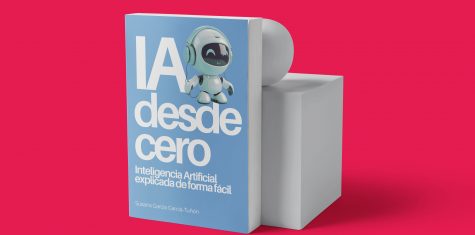 Libro IA desde cero - Inteligencia Artificial para principiantes explicada de forma fácil Susana Garcia